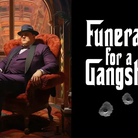 A gangster-themed poster shows a suited man in a chair with the title “Funeral for a Gangster” and three bullet holes.