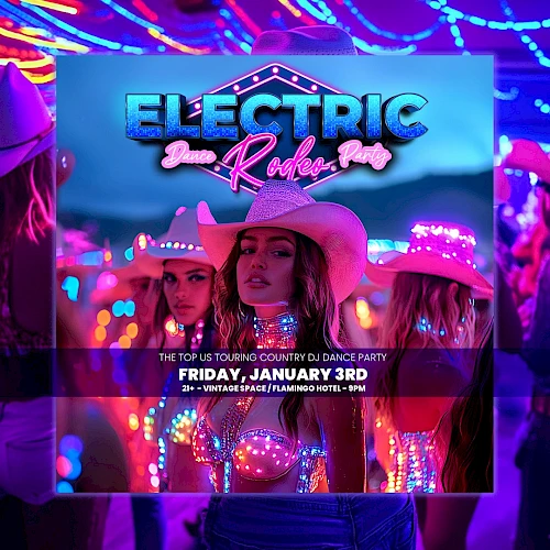 Poster for "Electric Rodeo Party" with people in LED cowboy hats. Event on Friday, January 3rd at 9 PM. Vibrant lights and festive atmosphere.