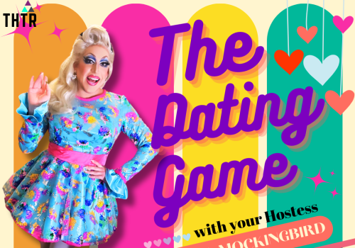 A colorful poster for "The Dating Game" hosted by Tequila Mockingbird on Tuesday, February 13th, 7:00 PM - 9:00 PM at Vintage. Doors open at 6:00.