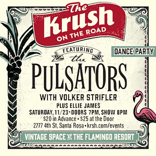 It's an event poster for "The Krush On The Road" featuring The Pulsators, Volker Strifler, and Ellie James. Dance party details are included.