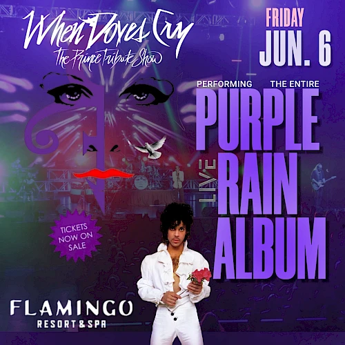 Poster for "When Doves Cry" show on June 6, featuring the entire "Purple Rain" album at Flamingo Resort & Spa.