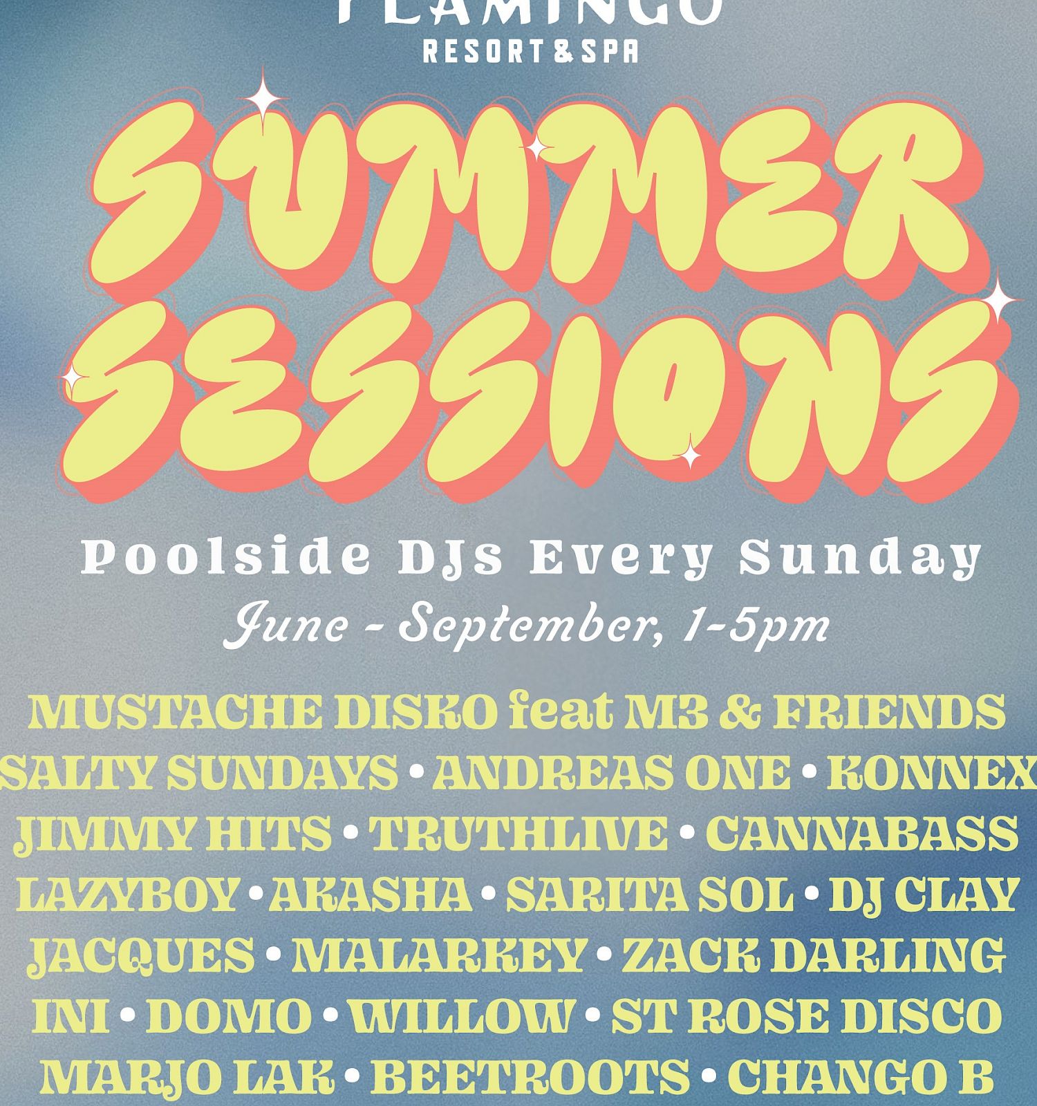 Flamingo Resort & Spa presents "Summer Sessions": Poolside DJs every Sunday, June-Sept, 1-5pm. Featuring Mustache Disko, Andreas One, more.